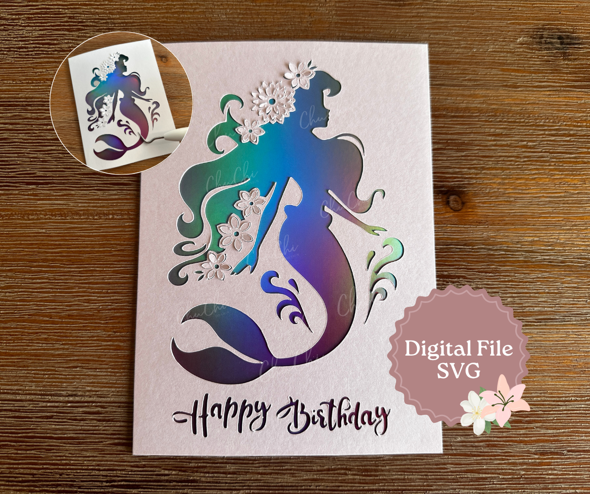 Mermaid Happy Birthday Card SVG with popup flowers R20 and R40 Cricut card sizes